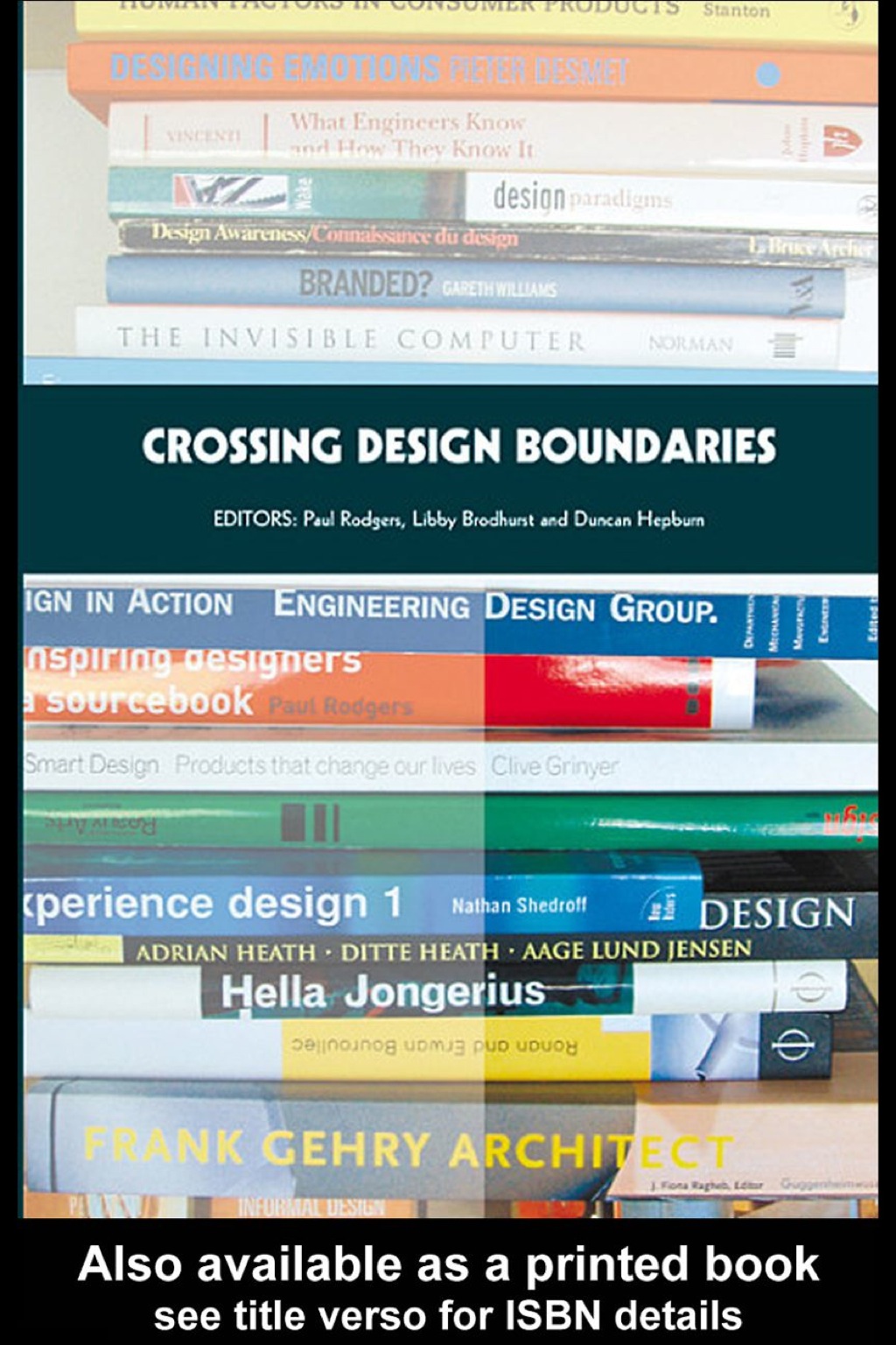 Crossing Design Boundaries: Proceedings of the 3rd Engineering & Product Design Education International Conference  15-16 - 1st Edition (eBook Rental)