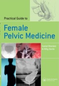 Practical Guide to Female Pelvic Medicine - Gamal Ghoniem