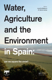 Cover image: Water, Agriculture and the Environment in Spain: can we square the circle? 1st edition 9780415631525