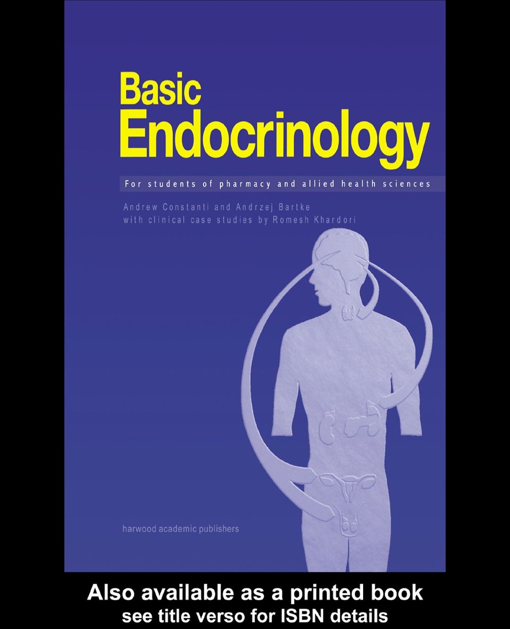 Basic Endocrinology: For Students of Pharmacy and Allied Health: For Students of Pharmacy and Allied Health (eBook) - Andrzej Bartke