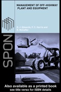 Management of Off-Highway Plant and Equipment - D.J. Edwards