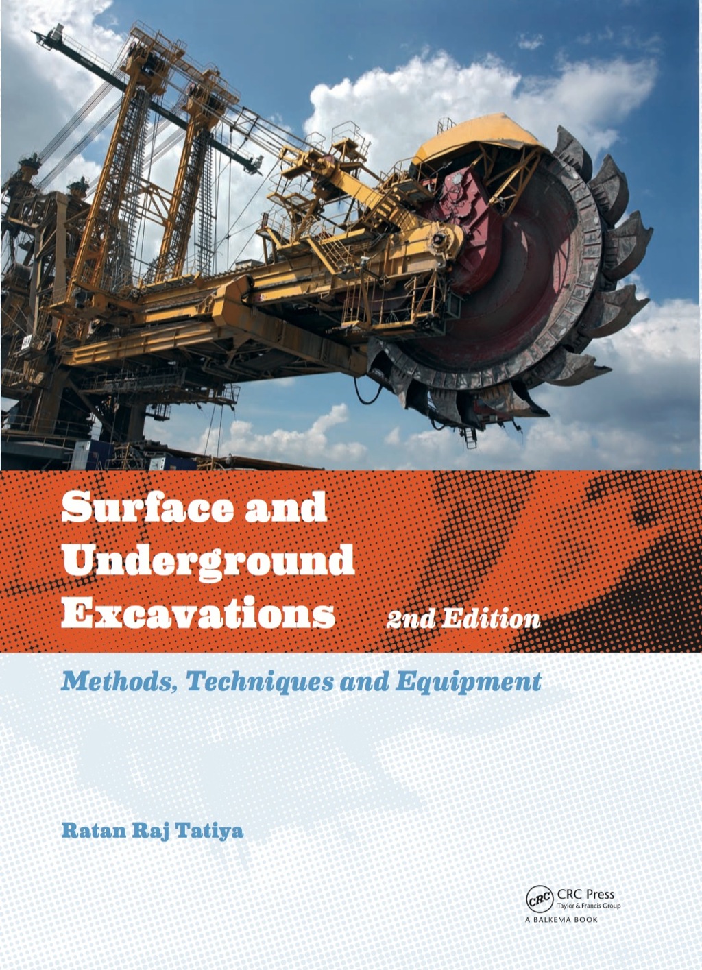 Surface and Underground Excavations  2nd Edition (eBook) - Ratan Raj Tatiya