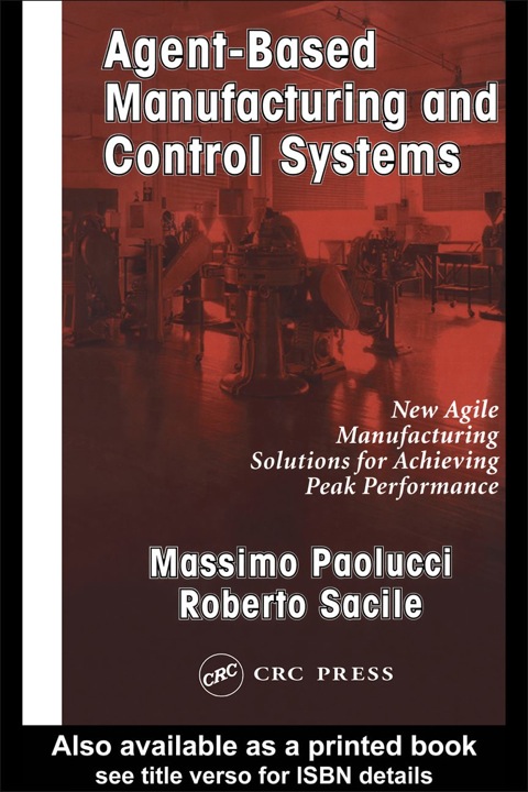 Cover image for book Agent-Based Manufacturing and Control Systems
