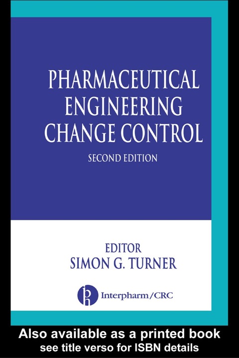 Cover image for book Pharmaceutical Engineering Change Control