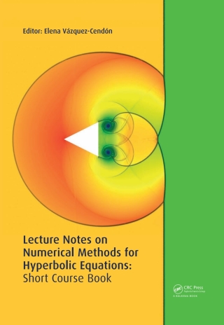 Lecture Notes on Numerical Methods for Hyperbolic Equations