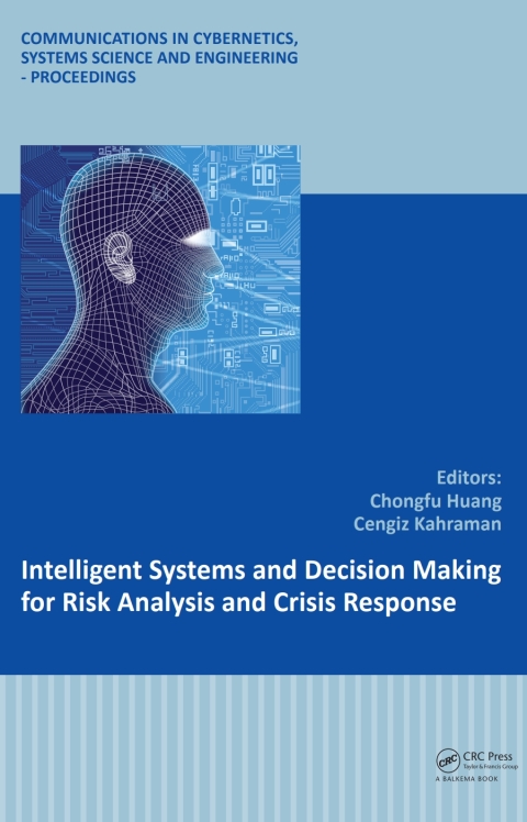 Cover image for book Intelligent Systems and Decision Making for Risk Analysis and Crisis Response