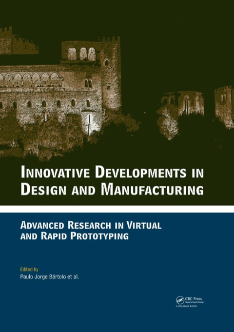 Innovative Developments in Design and Manufacturing 