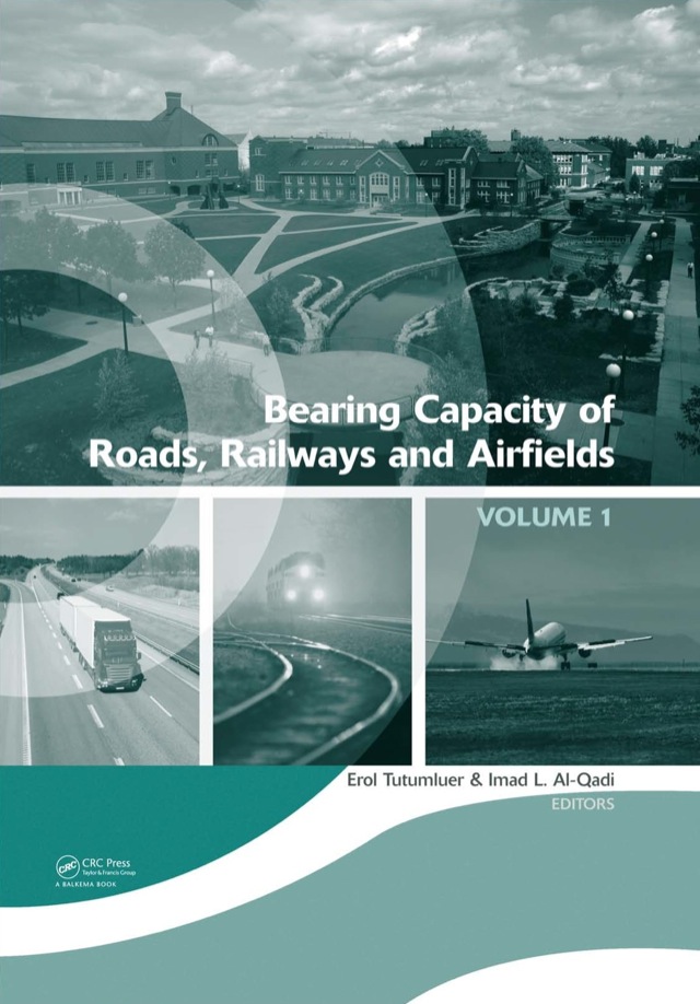 Bearing Capacity of Roads, Railways and Airfields, Two Volume Set