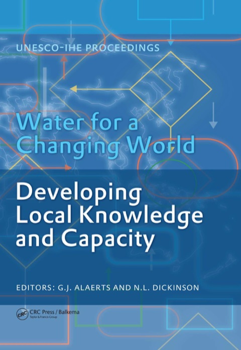 Cover image for book Water for a Changing World - Developing Local Knowledge and Capacity