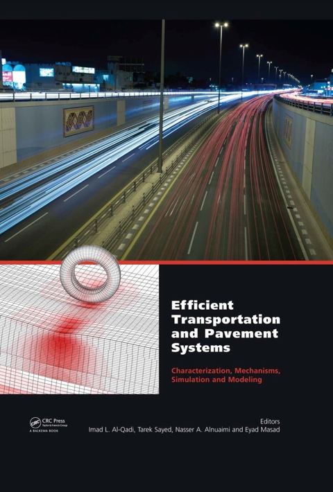 Cover image for book Efficient Transportation and Pavement Systems: Characterization, Mechanisms, Simulation, and Modeling
