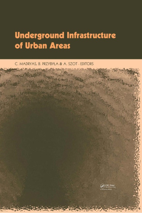 Cover image for book Underground Infrastructure of Urban Areas