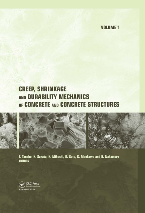 Cover image for book Creep, Shrinkage and Durability Mechanics of Concrete and Concrete Structures, Two Volume Set