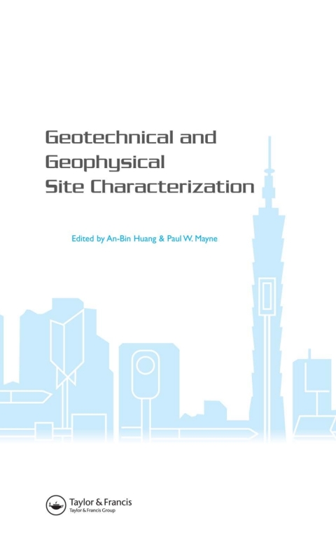 Cover image for book Geotechnical and Geophysical Site Characterization