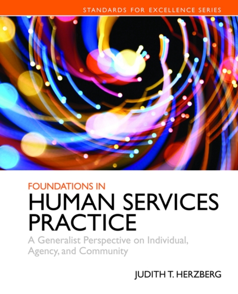 Cover image for book Foundations in Human Services Practice: A Generalist Perspective on Individual, Agency, and Community (Pearson+)