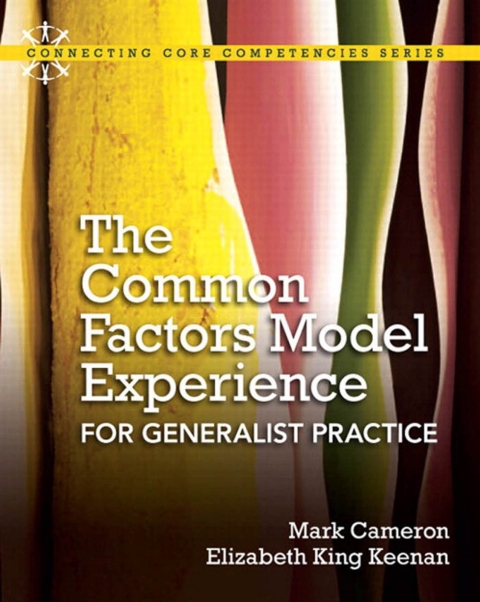 Cover image for book The Common Factors Model for Generalist Practice