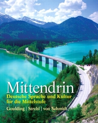 Titelbild: Mittendrin: Deutsche Sprache und Kultur fur die Mittelstufe 1st edition 9780131948808