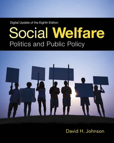 Cover image for book Social Welfare: Politics and Public Policy (Pearson+)