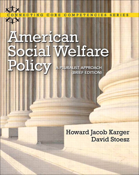 Cover image for book American Social Welfare Policy: A Pluralist Approach, Brief Edition
