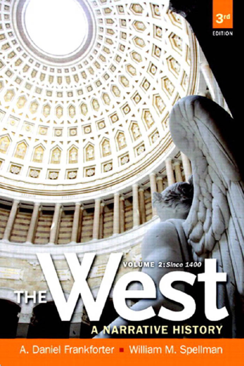Cover image for book The West: A Narrative History Since 1400, Volume 2