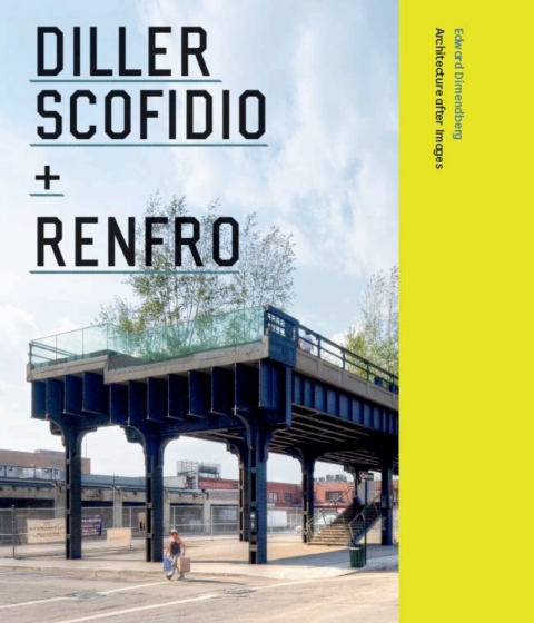 Cover image for book Diller Scofidio + Renfro