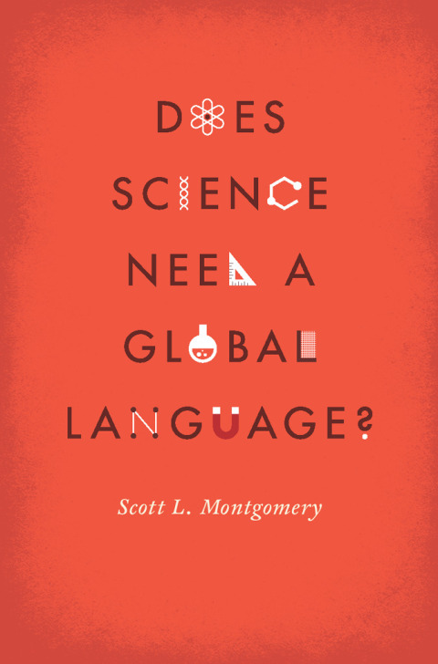 Cover image for book Does Science Need a Global Language?