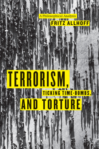 Terrorism, Ticking Time-Bombs, and Torture
