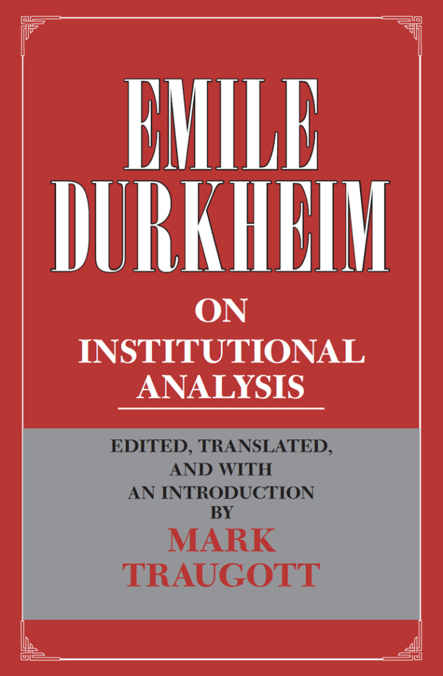 Emile Durkheim on Institutional Analysis