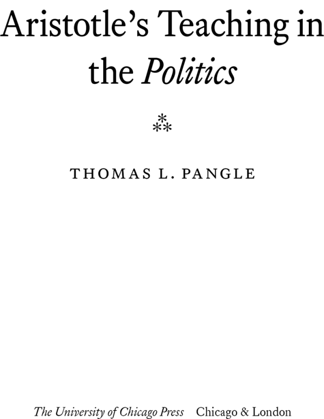 Aristotle's Teaching in the "Politics"