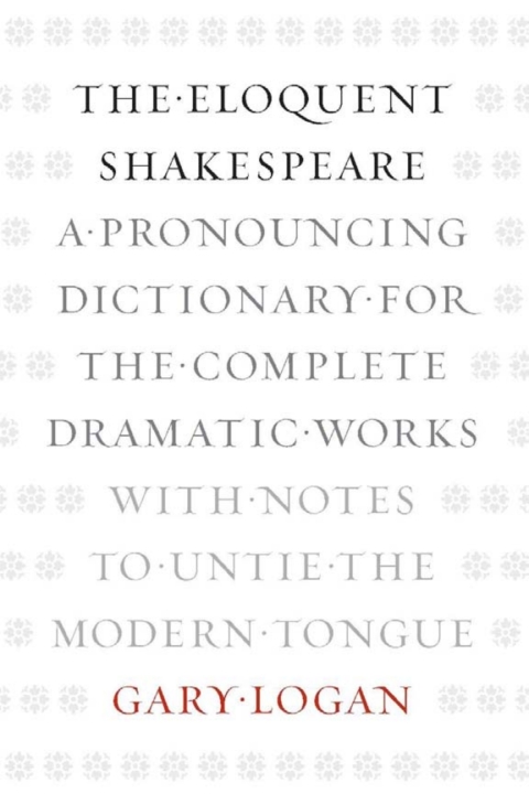 Cover image for book The Eloquent Shakespeare