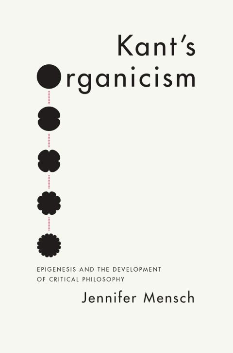 Cover image for book Kant's Organicism