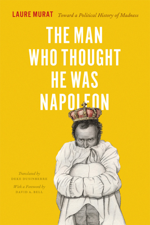 Cover image for book The Man Who Thought He Was Napoleon