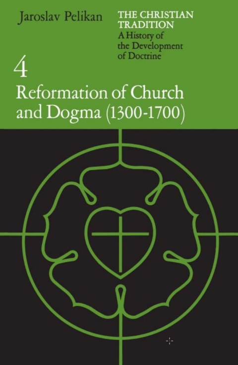 Cover image for book The Christian Tradition: A History of the Development of Doctrine, Volume 4