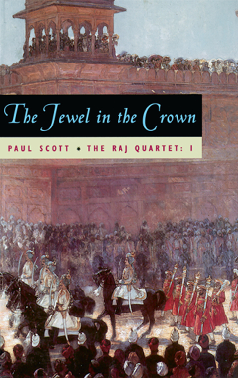 Cover image for book The Raj Quartet, Volume 1
