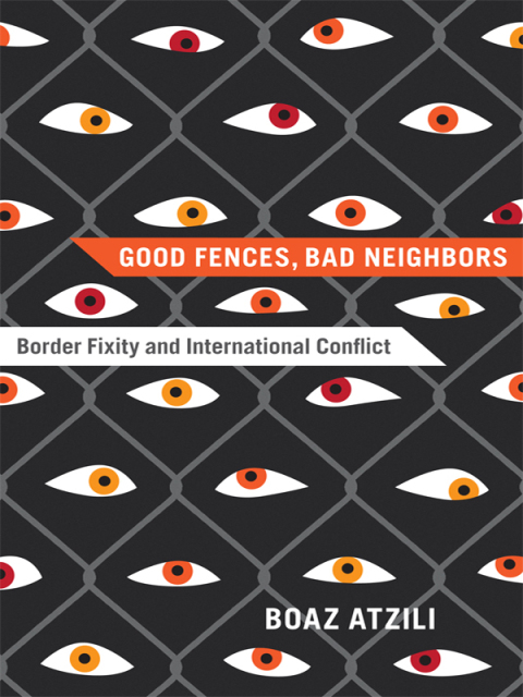 Cover image for book Good Fences, Bad Neighbors