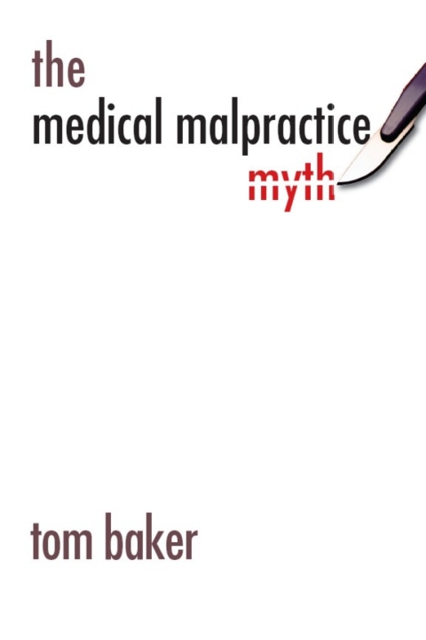 Cover image for book The Medical Malpractice Myth