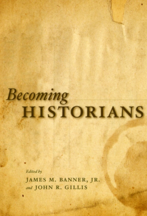 Cover image for book Becoming Historians