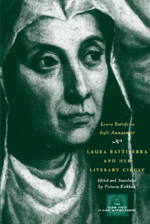 Cover image for book Laura Battiferra and Her Literary Circle: An Anthology