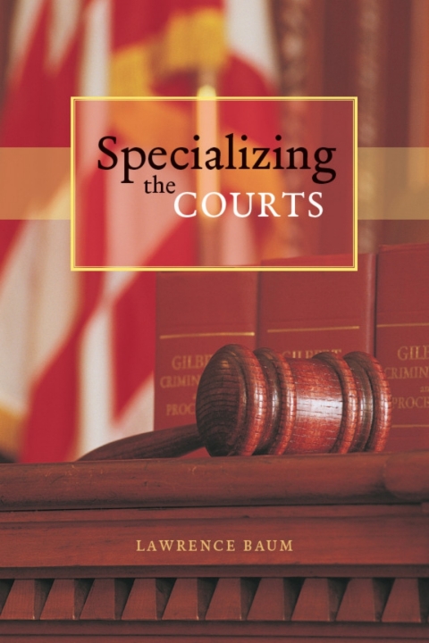 Cover image for book Specializing the Courts