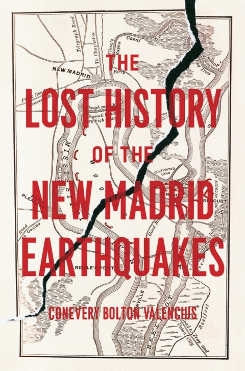 Cover image for book The Lost History of the New Madrid Earthquakes