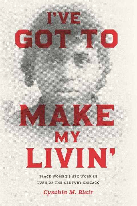 Cover image for book I've Got to Make My Livin'