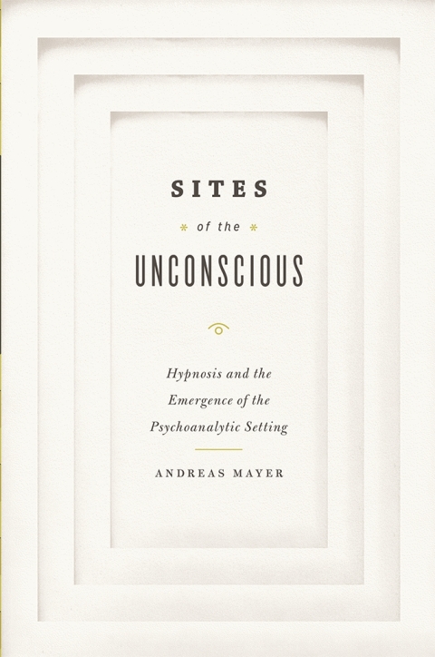 Cover image for book Sites of the Unconscious