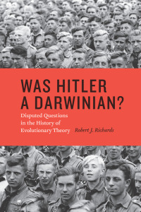 Cover image: Was Hitler a Darwinian? 1st edition 9780226058931