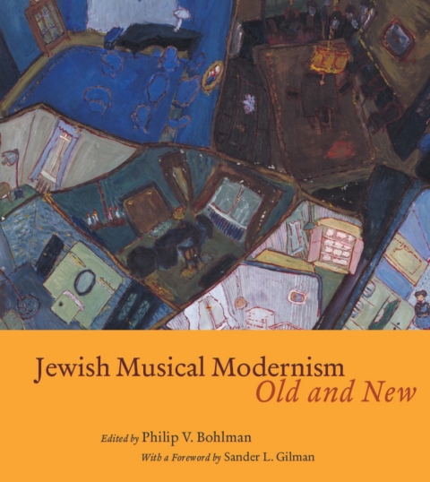 Cover image for book Jewish Musical Modernism, Old and New