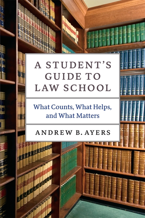 Cover image for book A Student's Guide to Law School