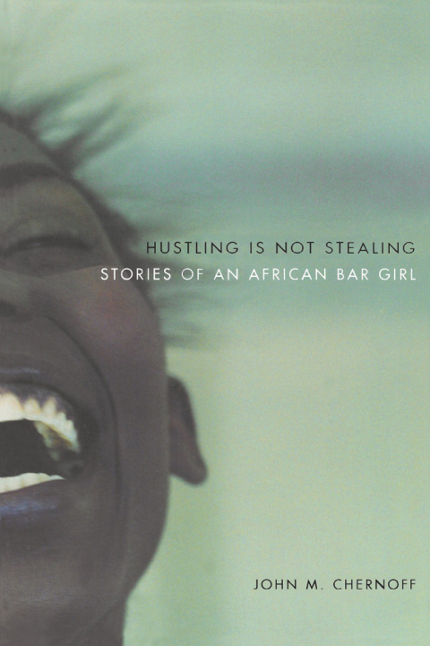 Cover image for book Hustling Is Not Stealing