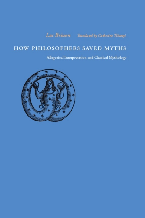 Cover image for book How Philosophers Saved Myths