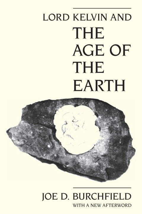 Cover image for book Lord Kelvin and the Age of the Earth