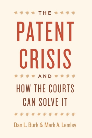 The Patent Crisis and How the Courts Can Solve It