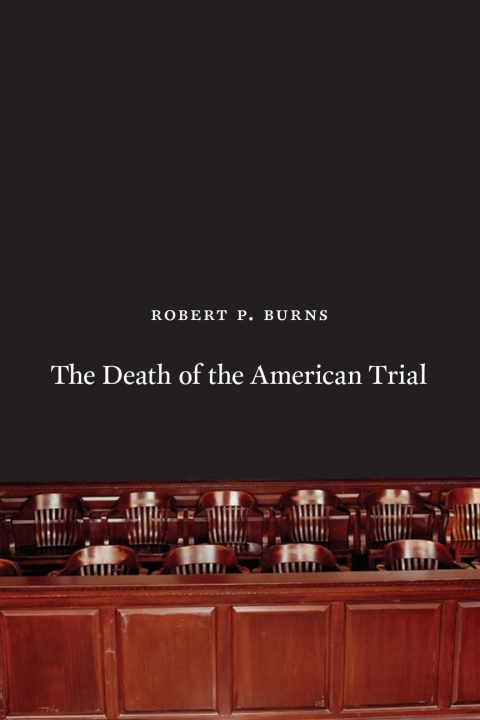 Cover image for book The Death of the American Trial