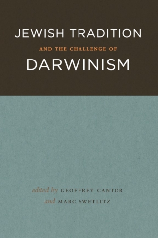 Jewish Tradition and the Challenge of Darwinism